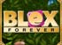 Blox Forever