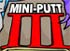 Mini Putt 3